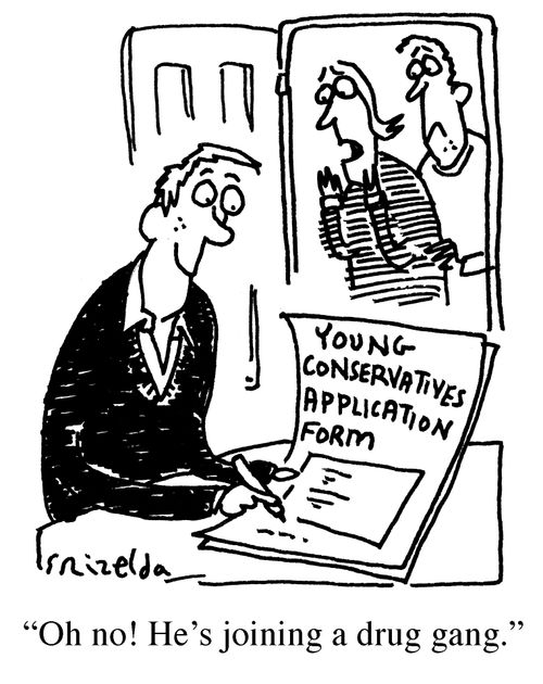 Young Conservatives Application Form - 'Oh no! He's joining a drug gang.'