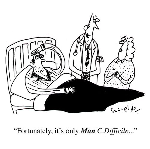 'Fortunately, it's only Man C.Difficile...'