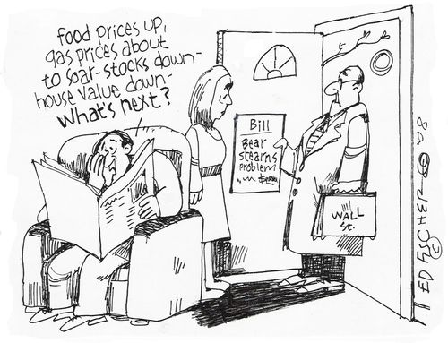 "Food prices up, gas prices about to soar - stocks down - house value down - what's next?"
