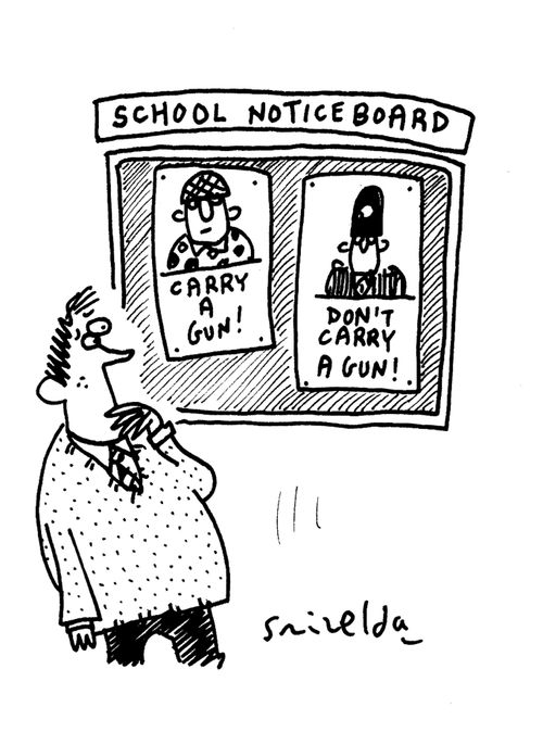 School Notice Board - Carry a Gun! Don't Carry a Gun!