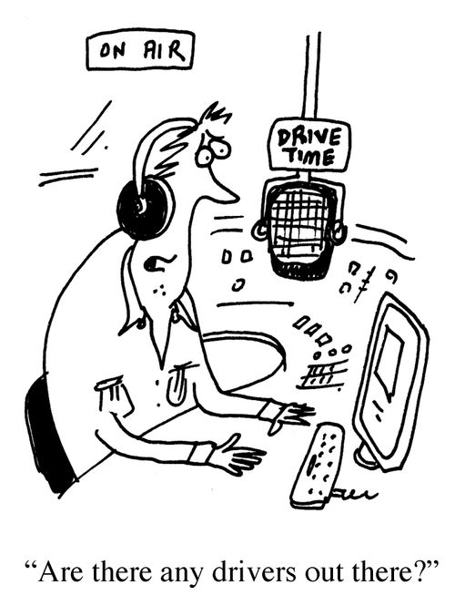 Drive Time On Air - 'Are there any drivers out there?'