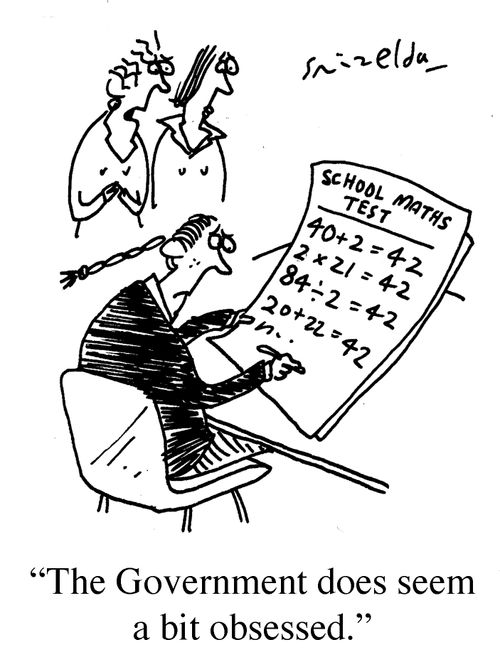 School Maths Test - 42 42 42 'The Government does seem a bit obsessed.'
