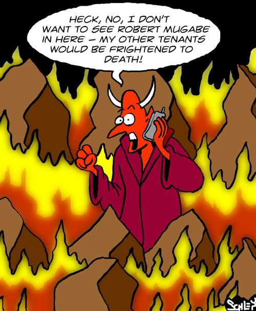 'Heck, no, I don't want to see Robert Mugabe in here - my other tenants would be frightened to death!'