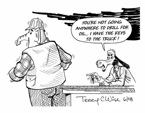 "You're not going anywhere to drill for oil - I have the keys to the truck!"