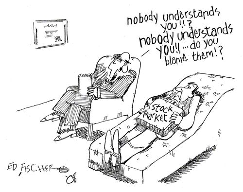 "Nobody understands you!!? Nobody understands you!!...do you blame them!?"