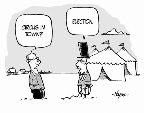 'Circus in town?' - 'Election'