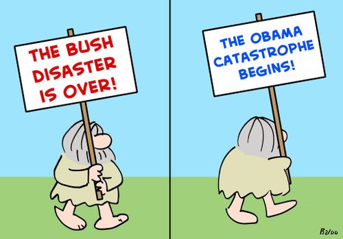 The Bush disaster is over! The Obama catastrophe begins!