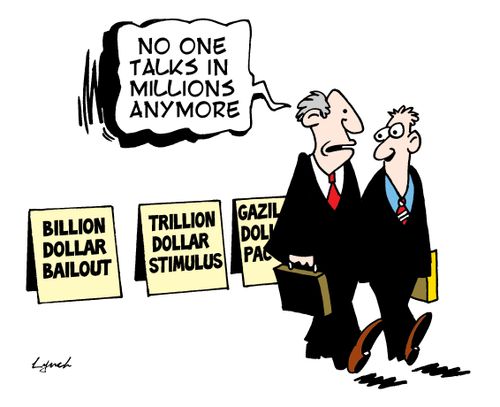 "No one talks in millions anymore."