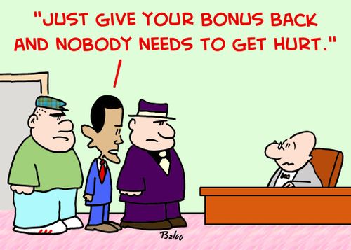 'Just give your bonus back, and nobody needs to get hurt.'