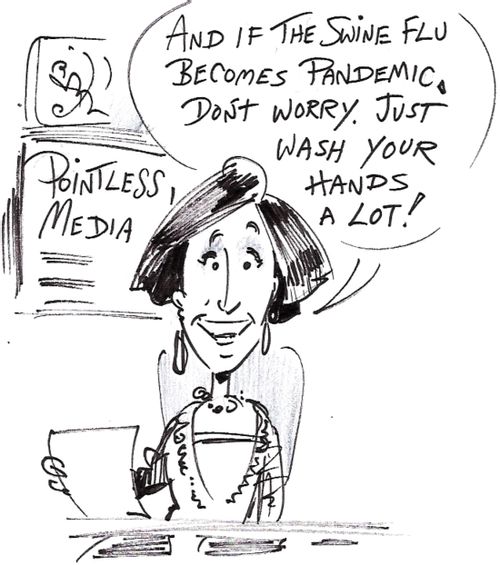 'Swine flu? Just wash your hands a lot.'