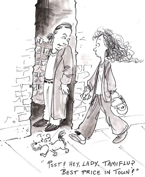 'Psst. Hey, Lady. Tamiflu? Best price in town!'