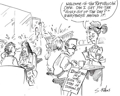 'Welcome to the Republican Cafe. Can I get you the 'hissy fit of the day?''