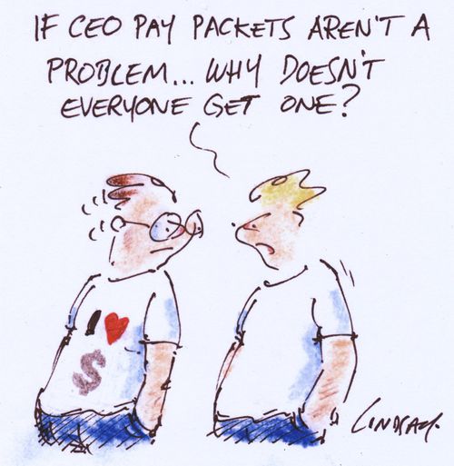"If CEO pay packets aren't a problem, why doesn't everyone get one?"