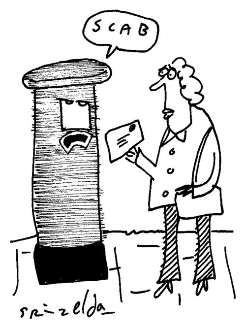 Post box saying 'Scab' to woman posting letter.