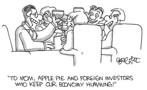 "To mom, apple pie, and foreign investors who keep our economy humming."