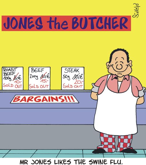 Mr Jones likes the Swine Flu.