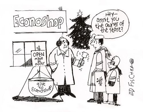 "Hey - aren't you the owner of the store?"