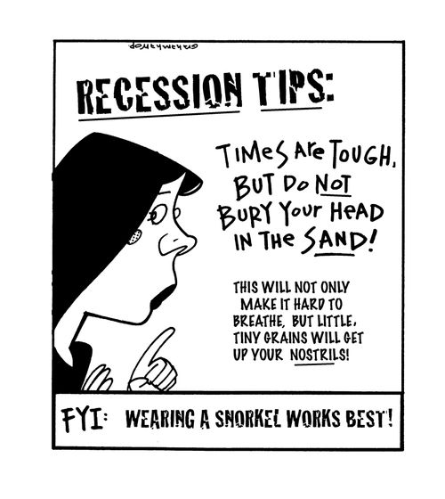 Recession tips : times are tough