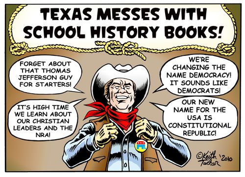'Texas Messes with School History Books'