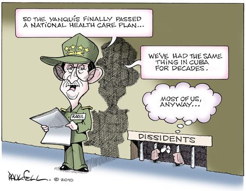 "So the Yanquis finally passed a national health care plan...we've had the same thing in Cuba for decades."