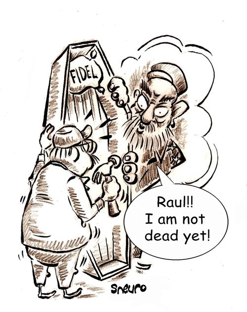 "Raul!! I am not dead yet!"