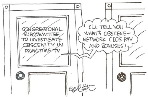 Congressional subcommittee to investigate obscenity in primetime TV: 'I'll tell you what's obscene- network CEOs pay and bonuses!