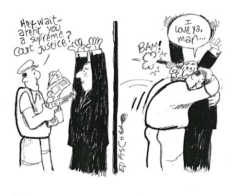 Aren't You a Supreme Court Judge: I love ya!