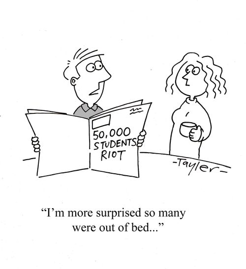 '' I'm more surprised so many were out of bed...''