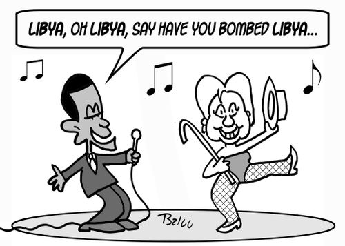 'Libya, oh Libya, say have you bombed Libya....'