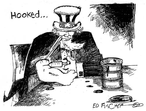 Hooked . . . to oil.