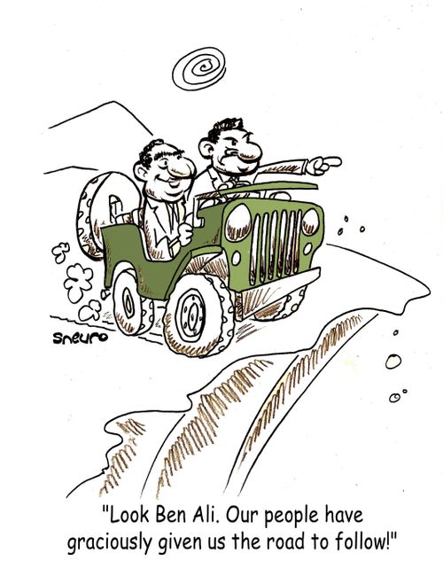 Look Ben Ali. Our people have graciously given us the road to follow!
