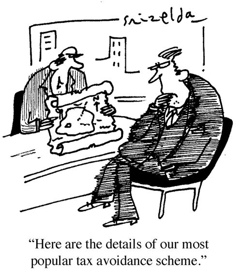 'Here are the details of our most popular tax avoidance scheme.'