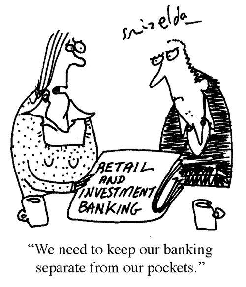 "We need to keep our banking separate from our pockets."