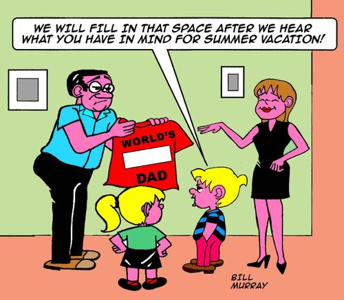'We will fill in that space after we hear what you have in mind for summer vacation!'