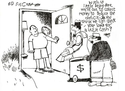 'With so little being done, we're out to collect money to reduce the deficit...'