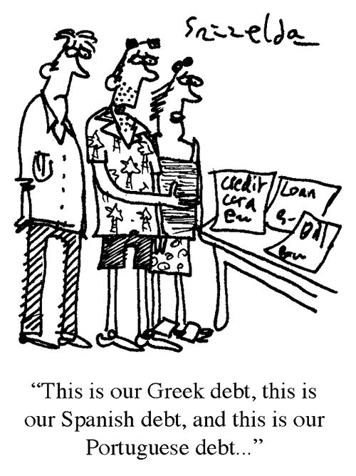 'This is our Greek debt, this is our Spanish debt, and this is our Portuguese debt...'