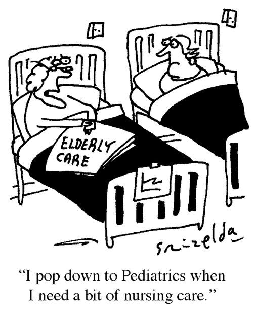'I just pop down to Pediatrics when I need a bit of nursing care.'