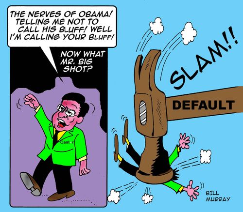 'The Nerve of Obama! Telling me not to call his bluff!'