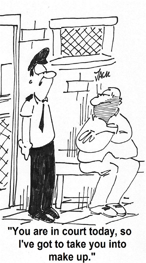 'You are in court today, so I've got to take you into make up.'