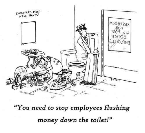 'You need to stop employees flushing money down the toilet!'