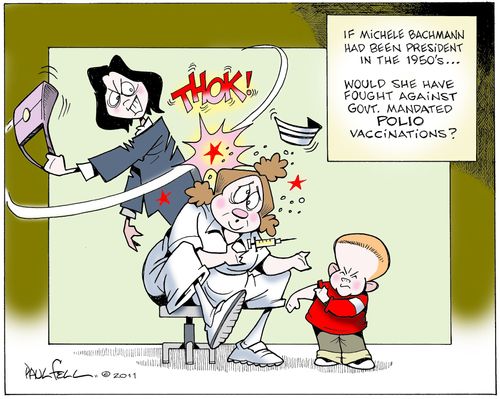 If Michele Bachmann had been president in the 1950's... would she have fought against Govt. mandated polio vaccinations?