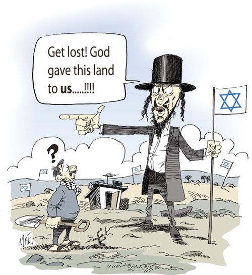 'Get lost! God gave this land to us....'