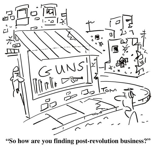 'So how are you finding post-revolution business?'