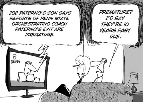"Reports of Penn State orchestrating coach Paterno's exit are premature."