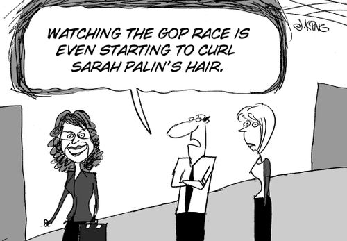 'Watching the GOP race is even starting to curl Sarah Palin's hair.'