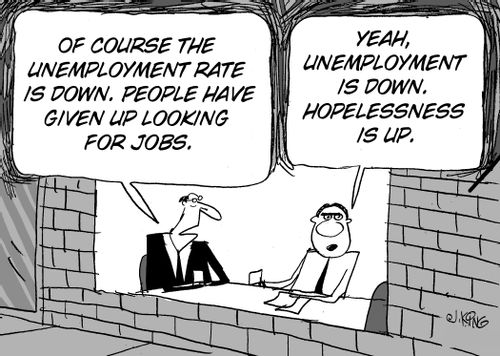 'Yeah, unemployment is down, but hopelessness is up.'