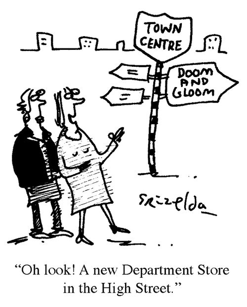 "Oh look! A new department store in the High Street."