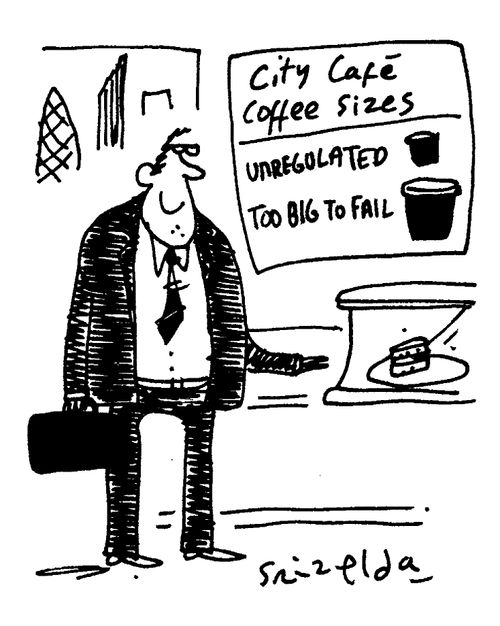 Coffee Sizes - Unregulated and Too Big To Fail.