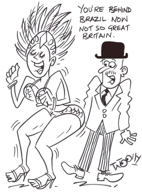 "You're behind Brazil now not so Great Britain."