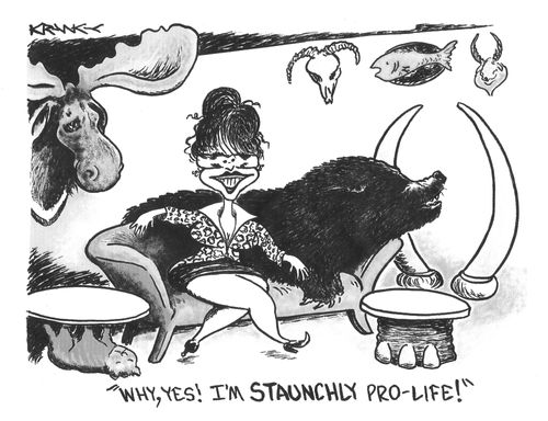 'Why, yes! I'm staunchly pro-life!'